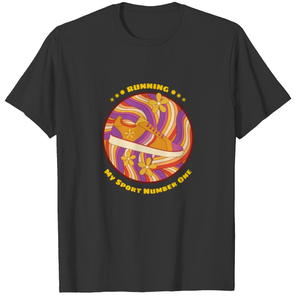 Running My Sport Number One - Hippie Style T-shirt