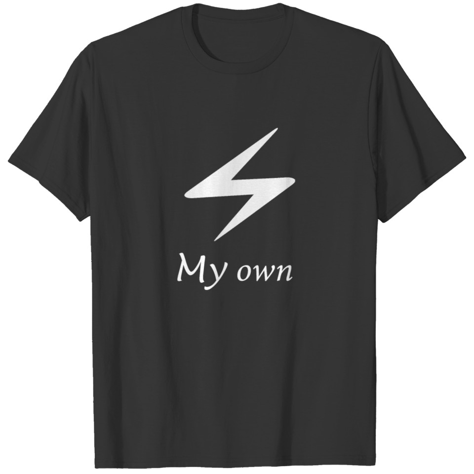 pro My own T-shirt. T-shirt