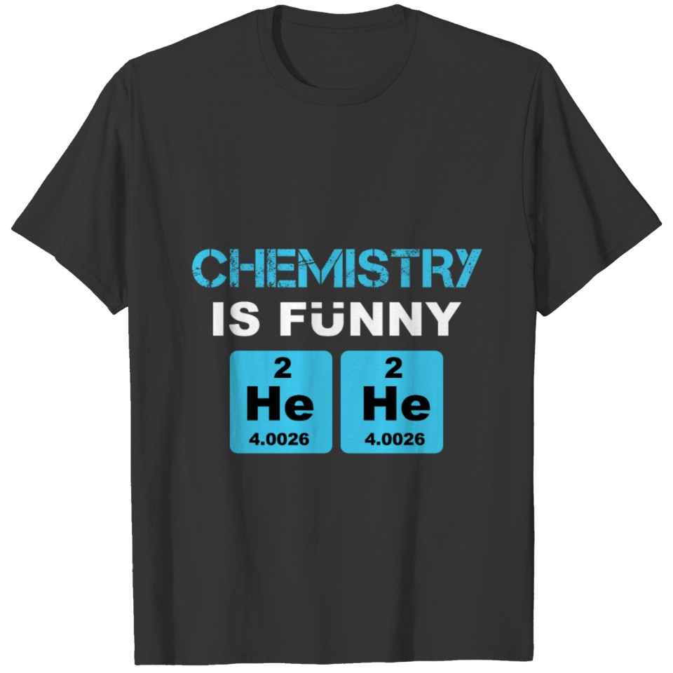 Funny Chemistry T-shirt
