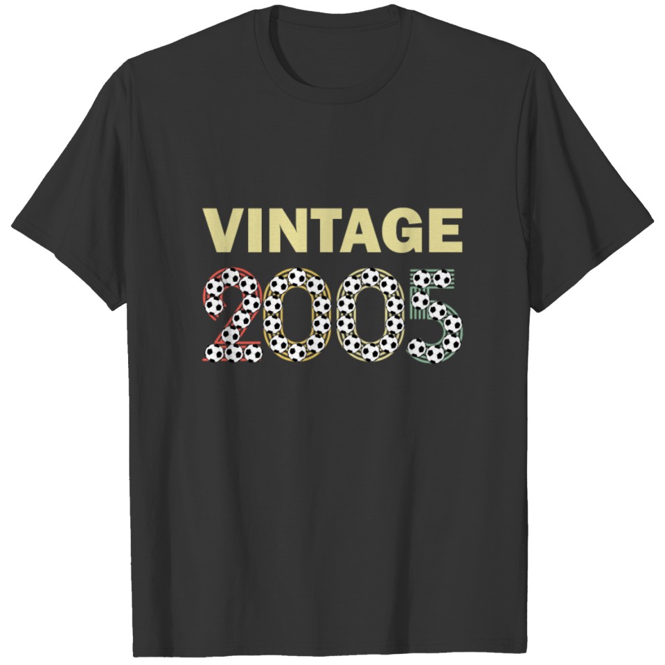 Soccer Vintage 2005 Gift T-shirt