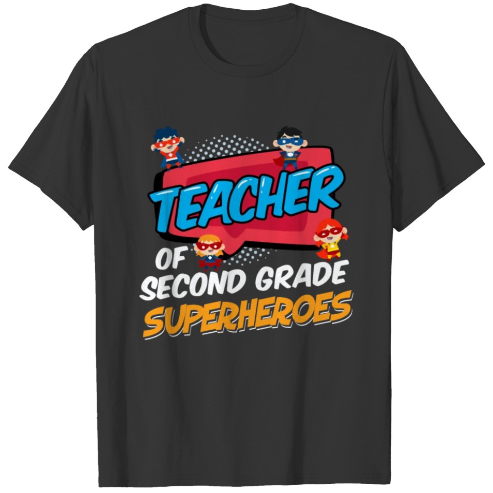 2nd Grade I Teach Superhero Teacher Preschool T Shirts