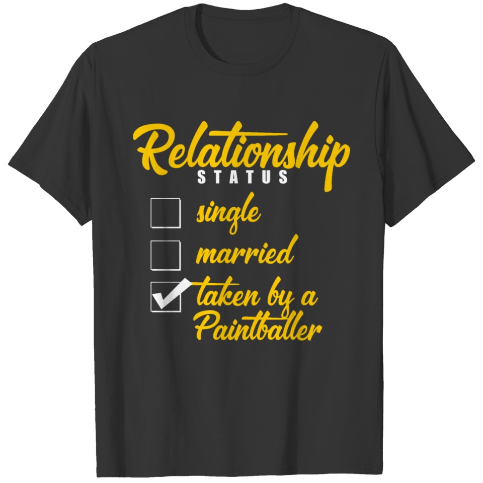 Assign relationship Paintballers T-shirt