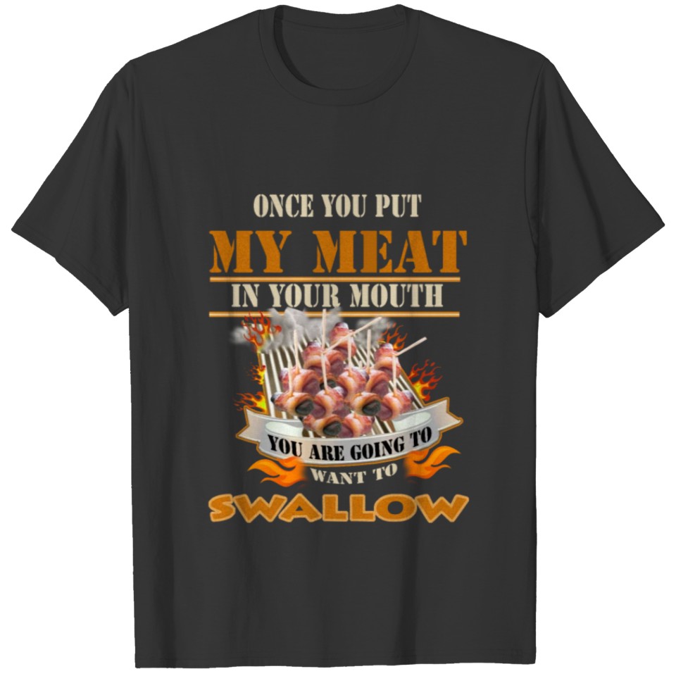 Put My Meat In Your Mouth T-shirt