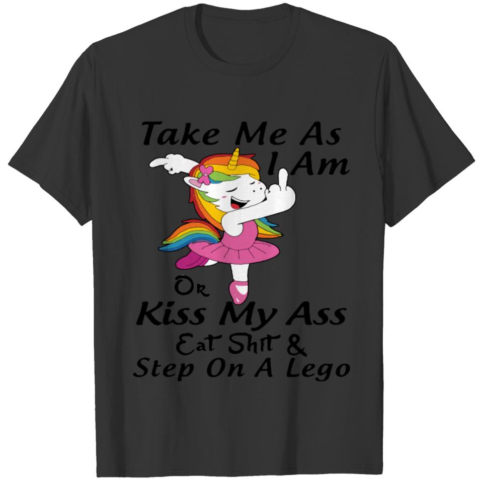 Unicorn Take My As I Am Or Kiss My Ass Eat Shit T-shirt