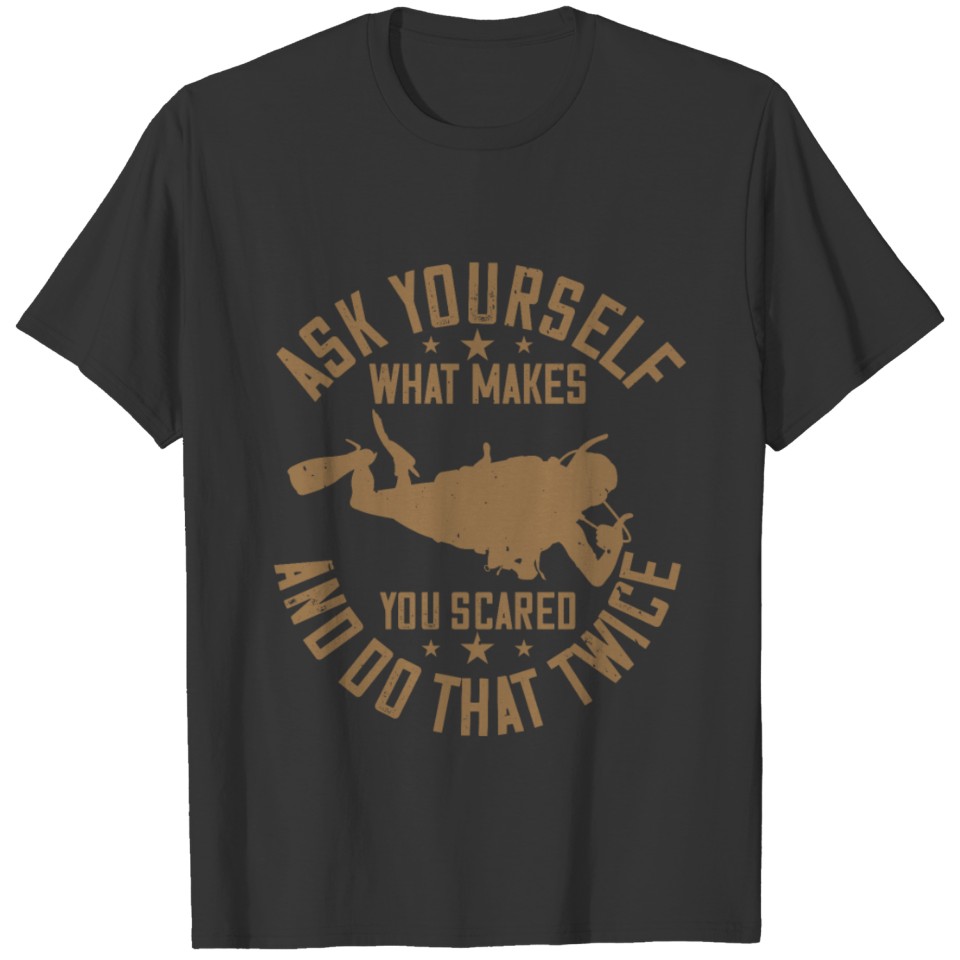 Diving Tshirt Design Ask yourself what makes you T-shirt