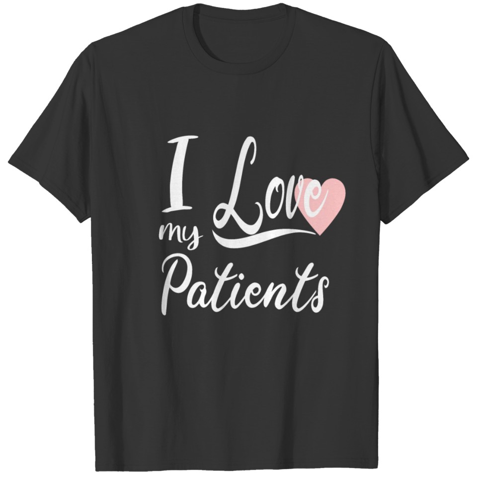 Nurse Hospital Doctor Sayings Medical career Heart T-shirt