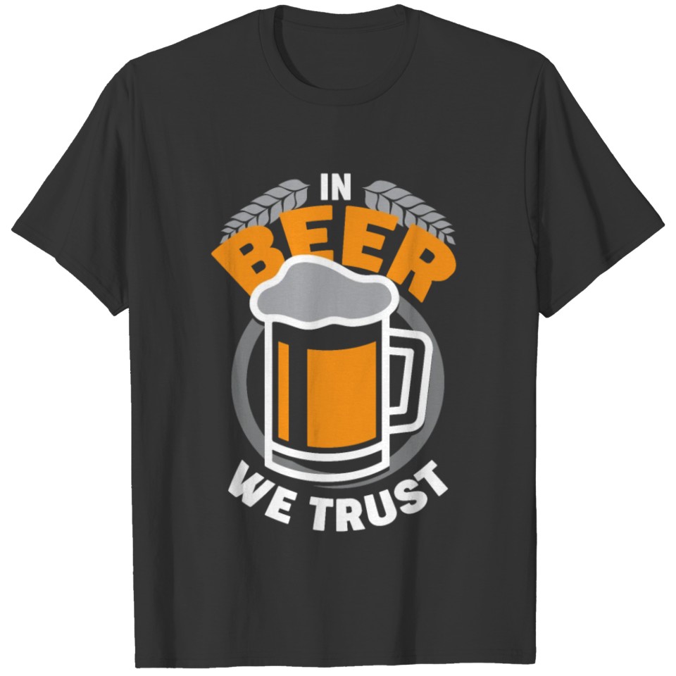 In beer we trust T-shirt