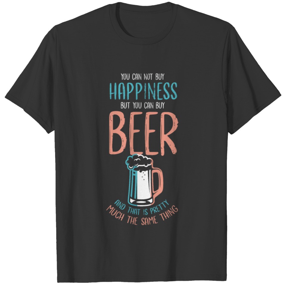 Beer happiness T-shirt