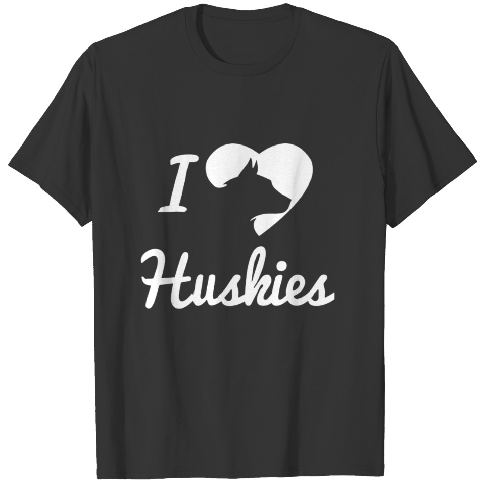 I love huskies T-shirt