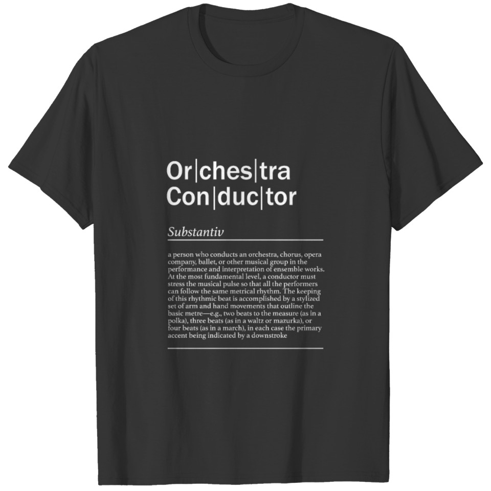 Orchesta Conductor Definition - Orchestra T-shirt