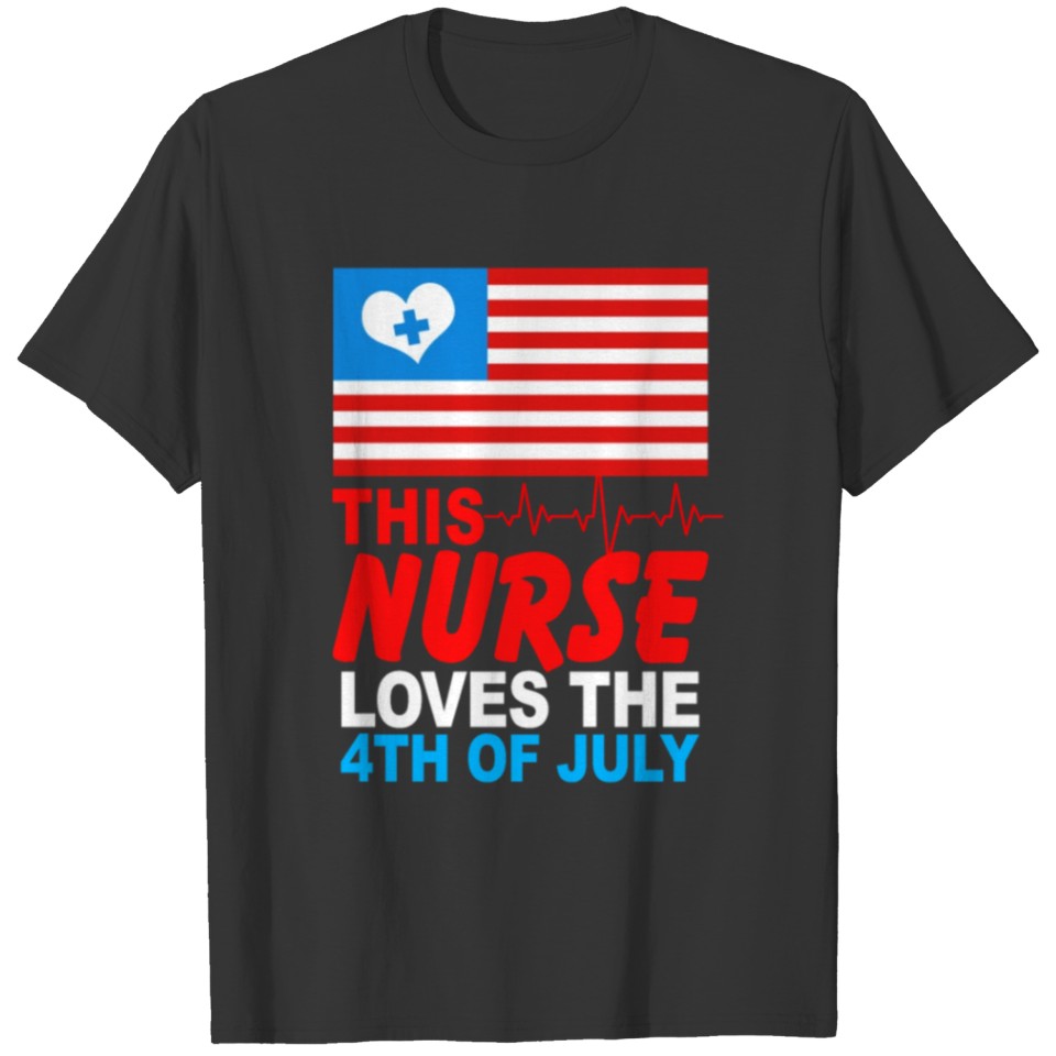 This Nurse Loves Fourth Of July Funny Gift For T-shirt