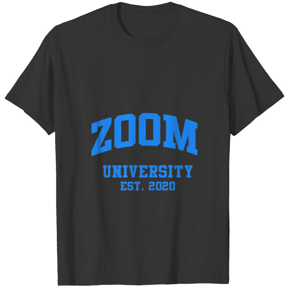 Zoom University for Students Professors Teachers P T-shirt