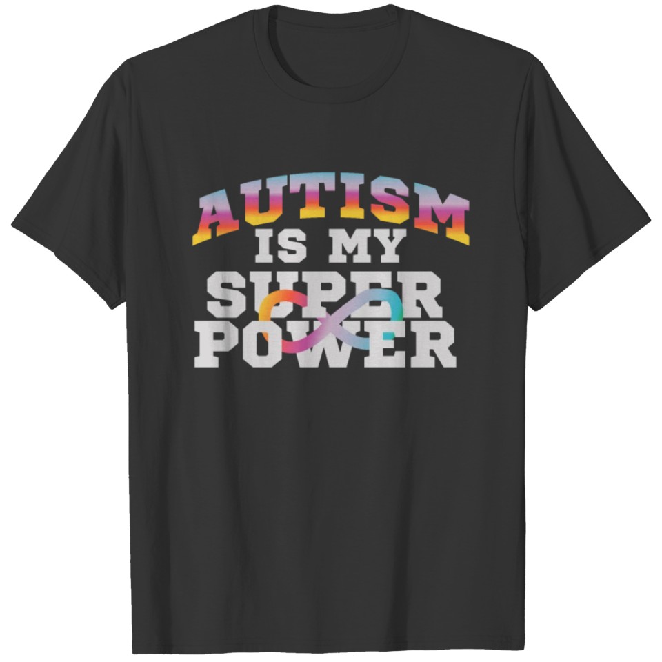 Autism Is My Superpower Autism Superhero T-shirt