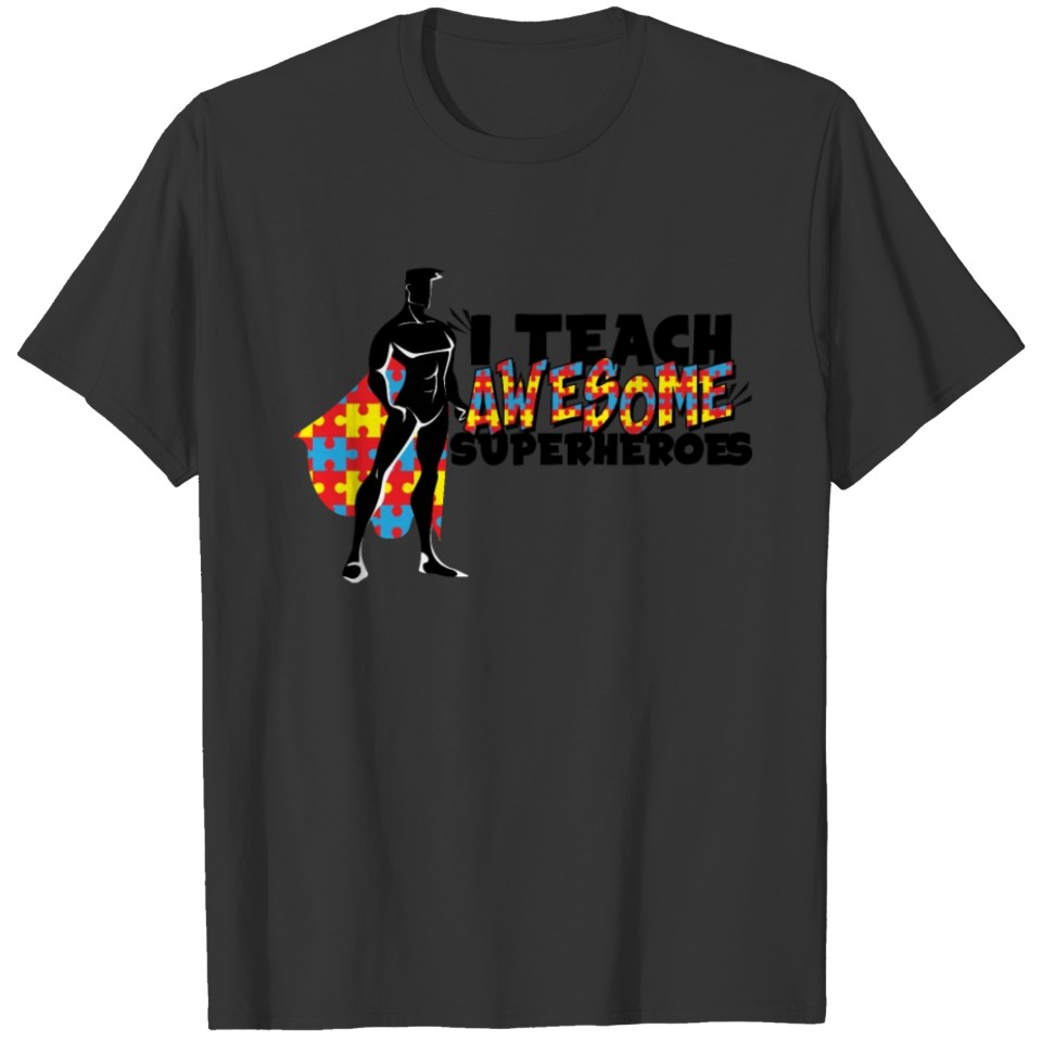 Special Education Teacher Autism Teacher Superhero T-shirt