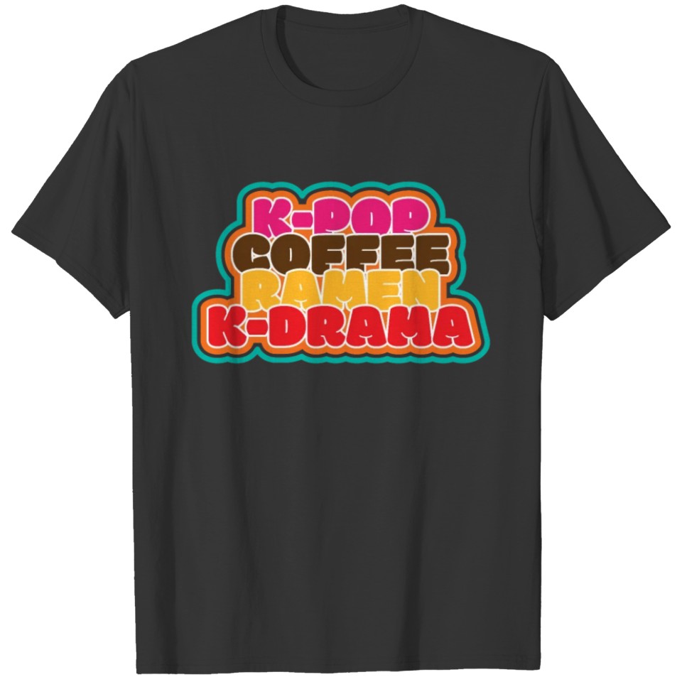 K-Pop Coffee Ramen K-Drama T-shirt