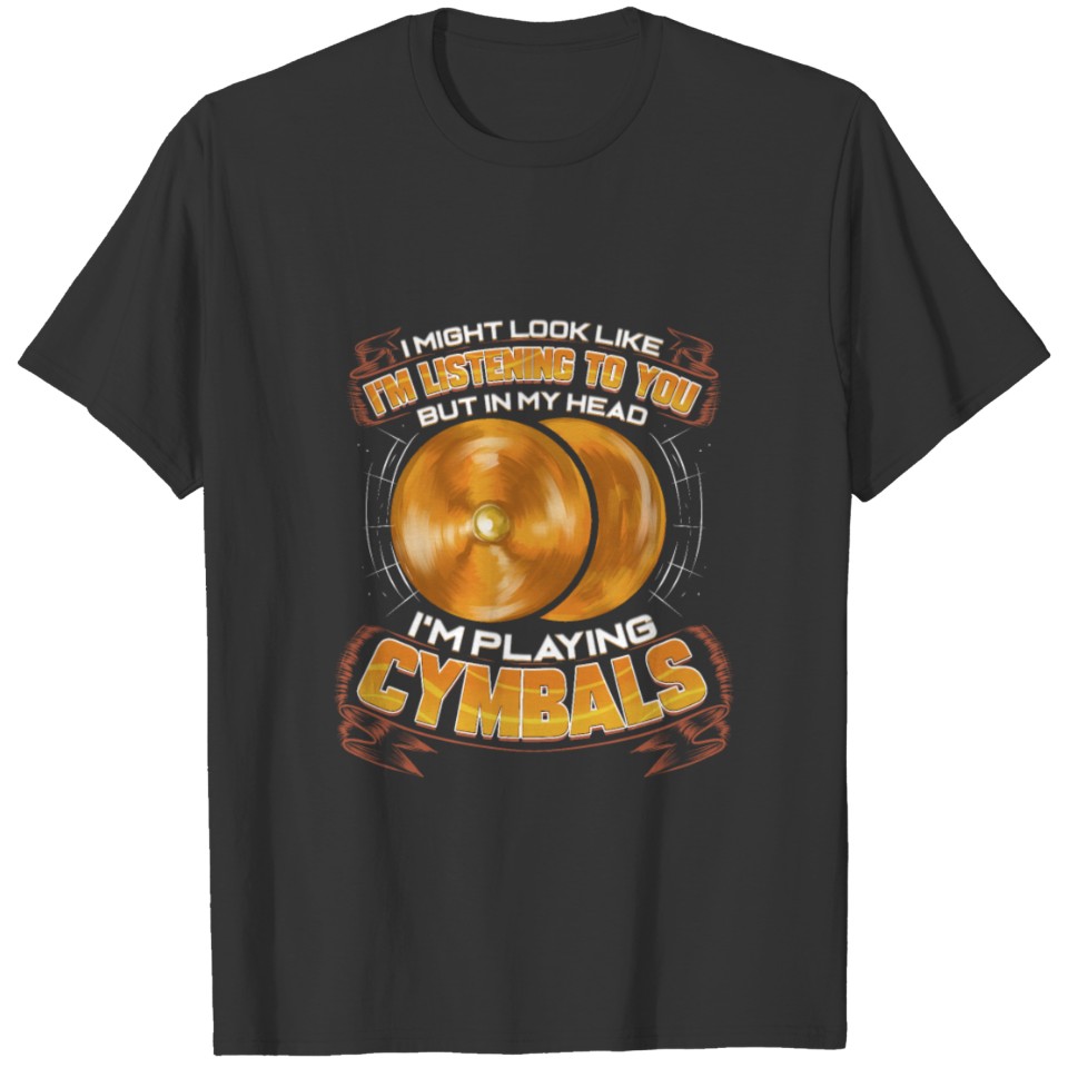 Cymbals Drummer Marching Band Orchestra Cymbalist T-shirt