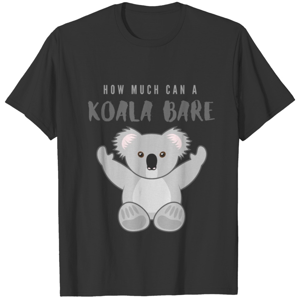How much can a Koala Bare T-shirt