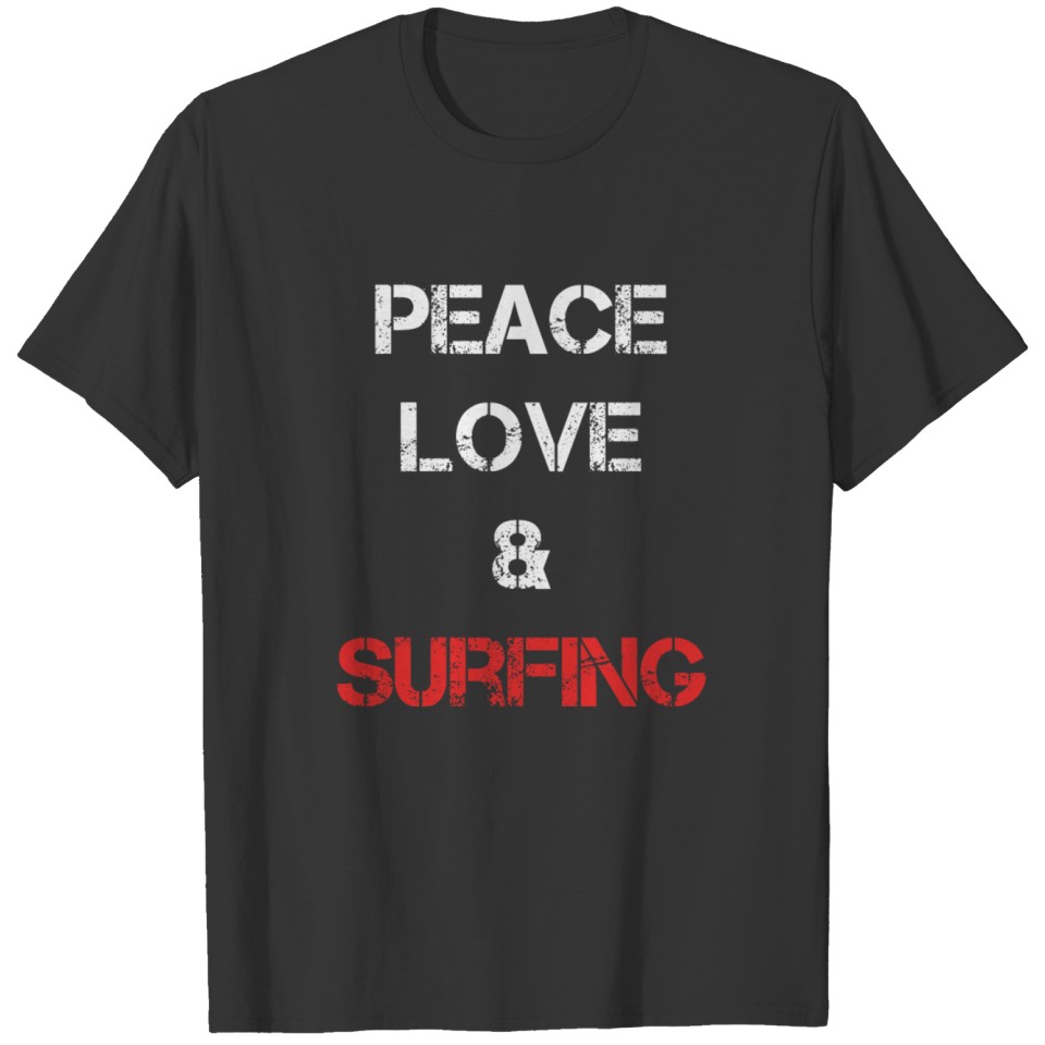 PEACE LOVE & SURFING WHITE AND RED DESIGN T Shirts