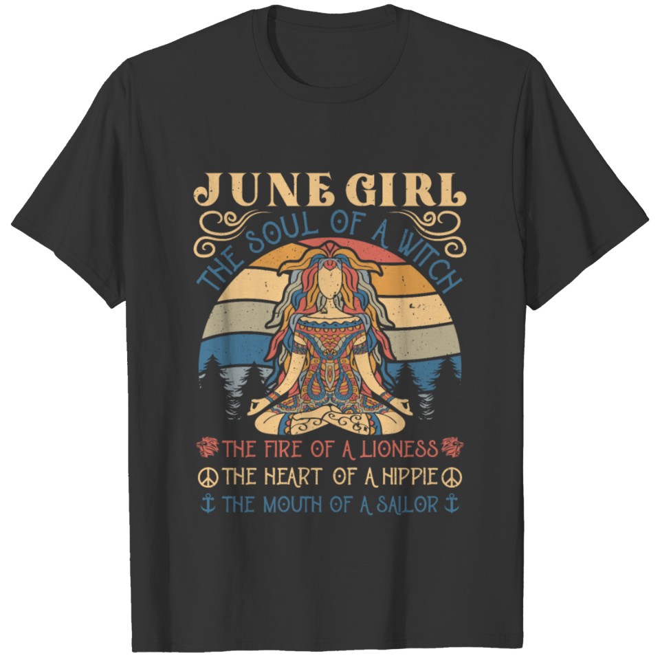 June Girl Soul Of A Witch meditation gift T-shirt