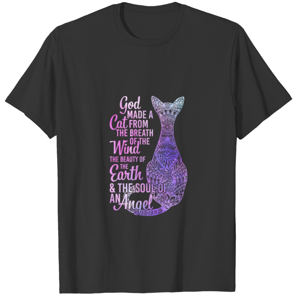 God Made a Cat from the Breath of the Wind T Shirts