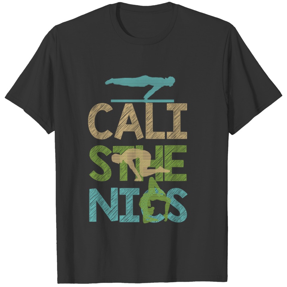 Calisthenics - Fitness Workout T-shirt