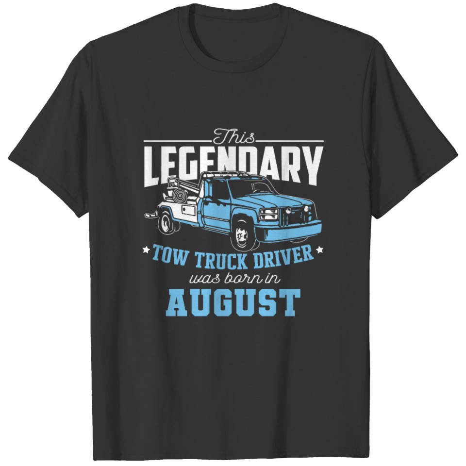 Birthday tow truck August T-shirt