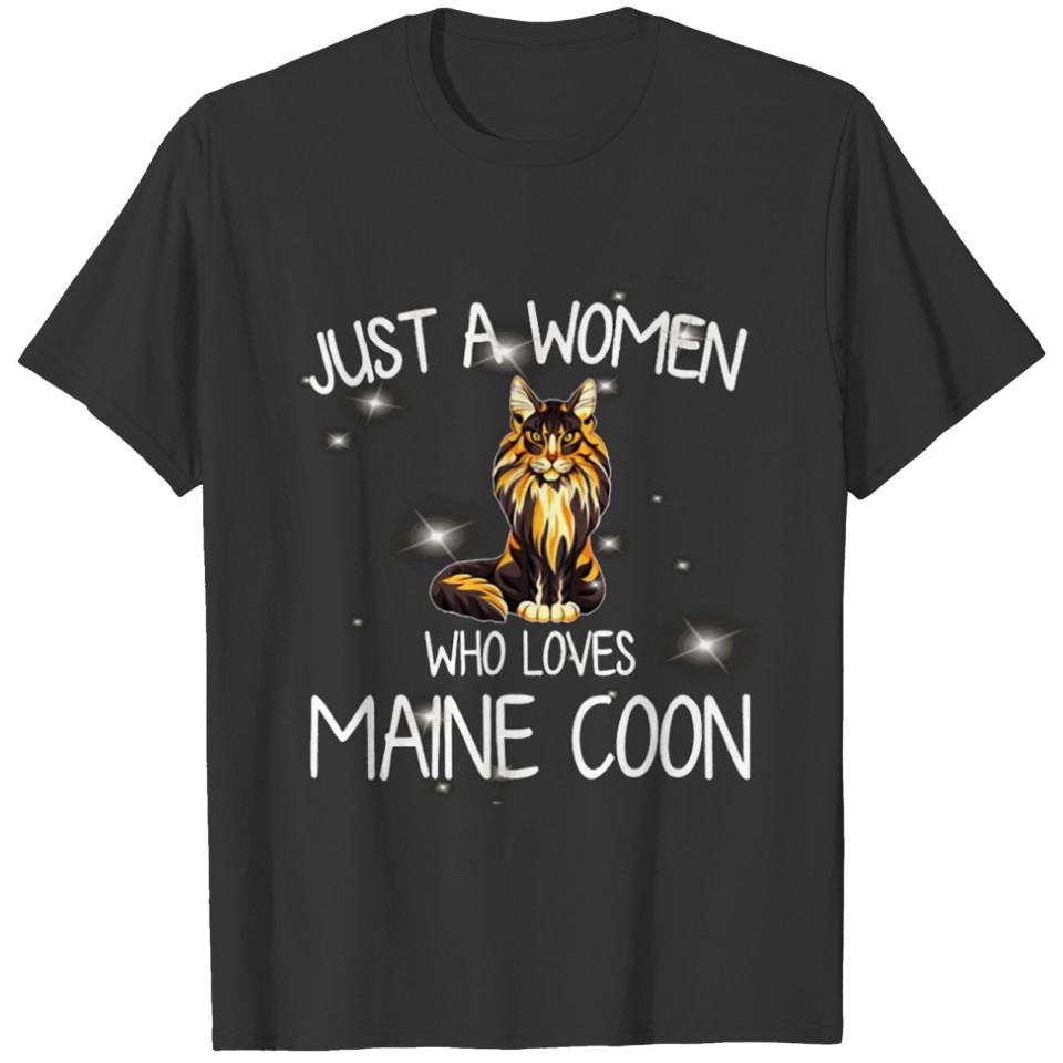 Just A Women Who Maine Coon Costume Gift T-Shirt T-shirt