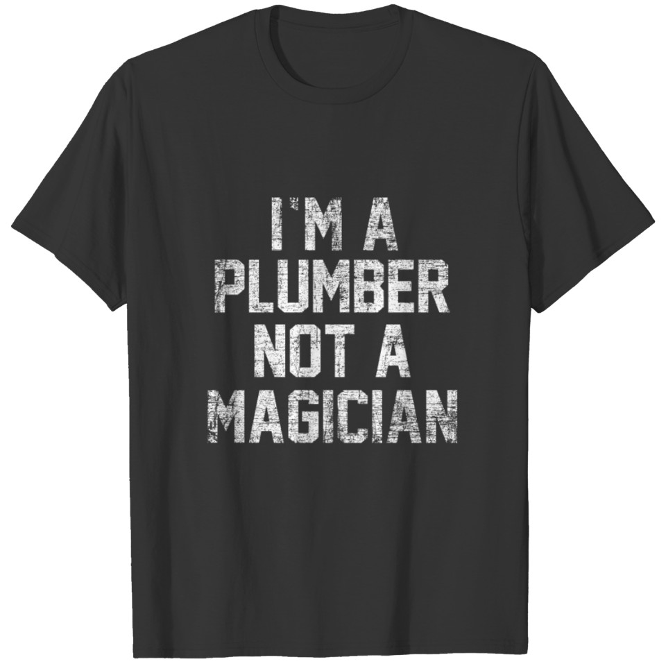 Plumber Craftsman T-shirt
