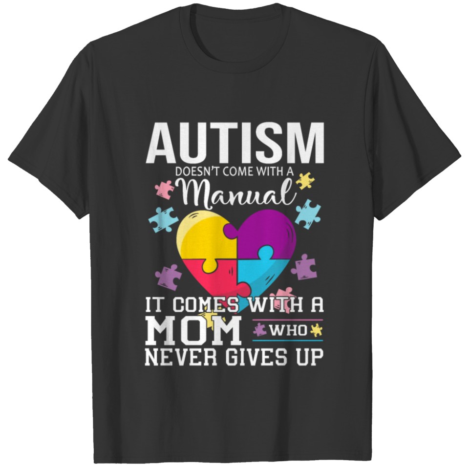 Autism Mom Women Autism Awareness Mom Cute Gift T-shirt