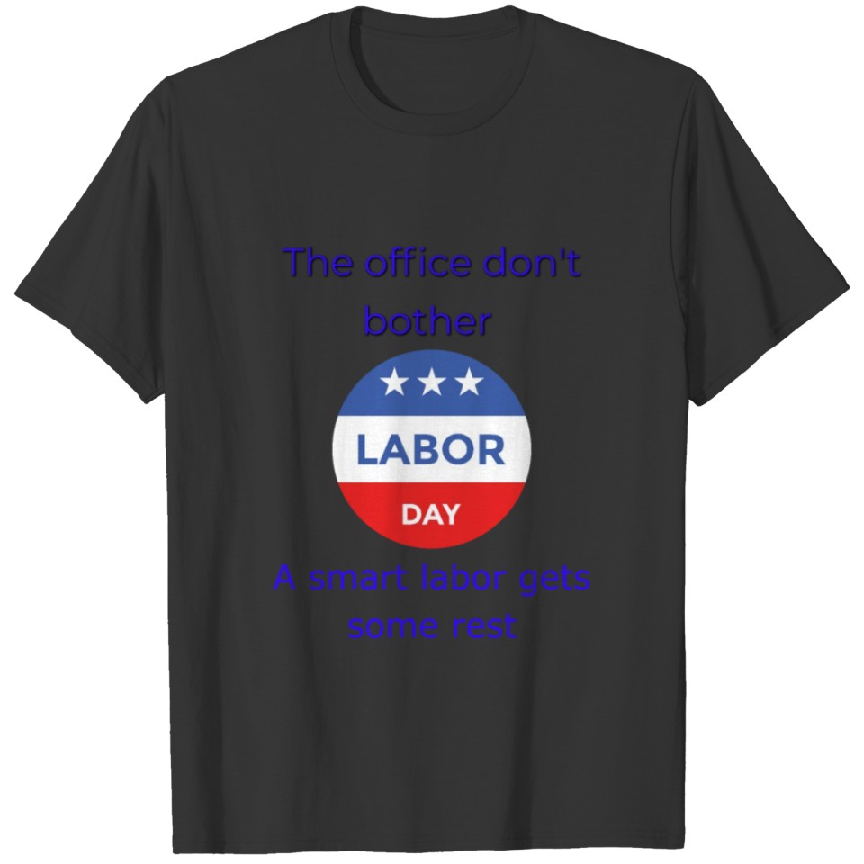 Laybor day T-shirt