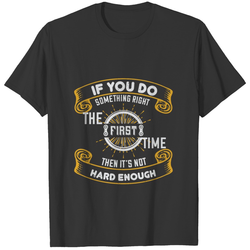 Bicycle - First time is not hard enough T-shirt