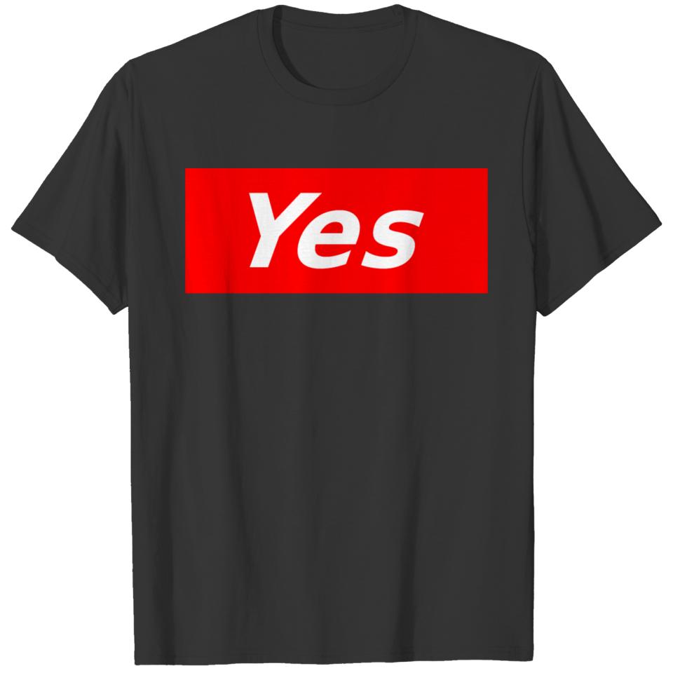 Yes T-shirt