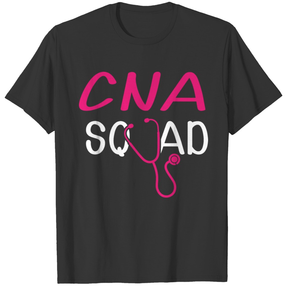CNA Squad - Certified Nurse Assistant Squad T-shirt