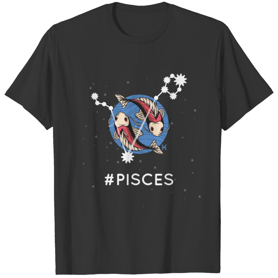 Hashtag Pisces Zodiac Sign Astrology Horoscope out T-shirt