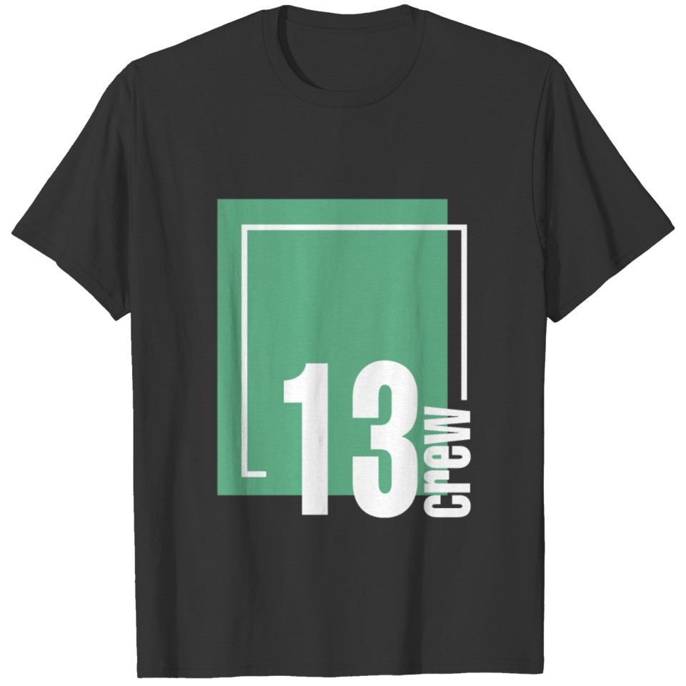 13 crew T-shirt