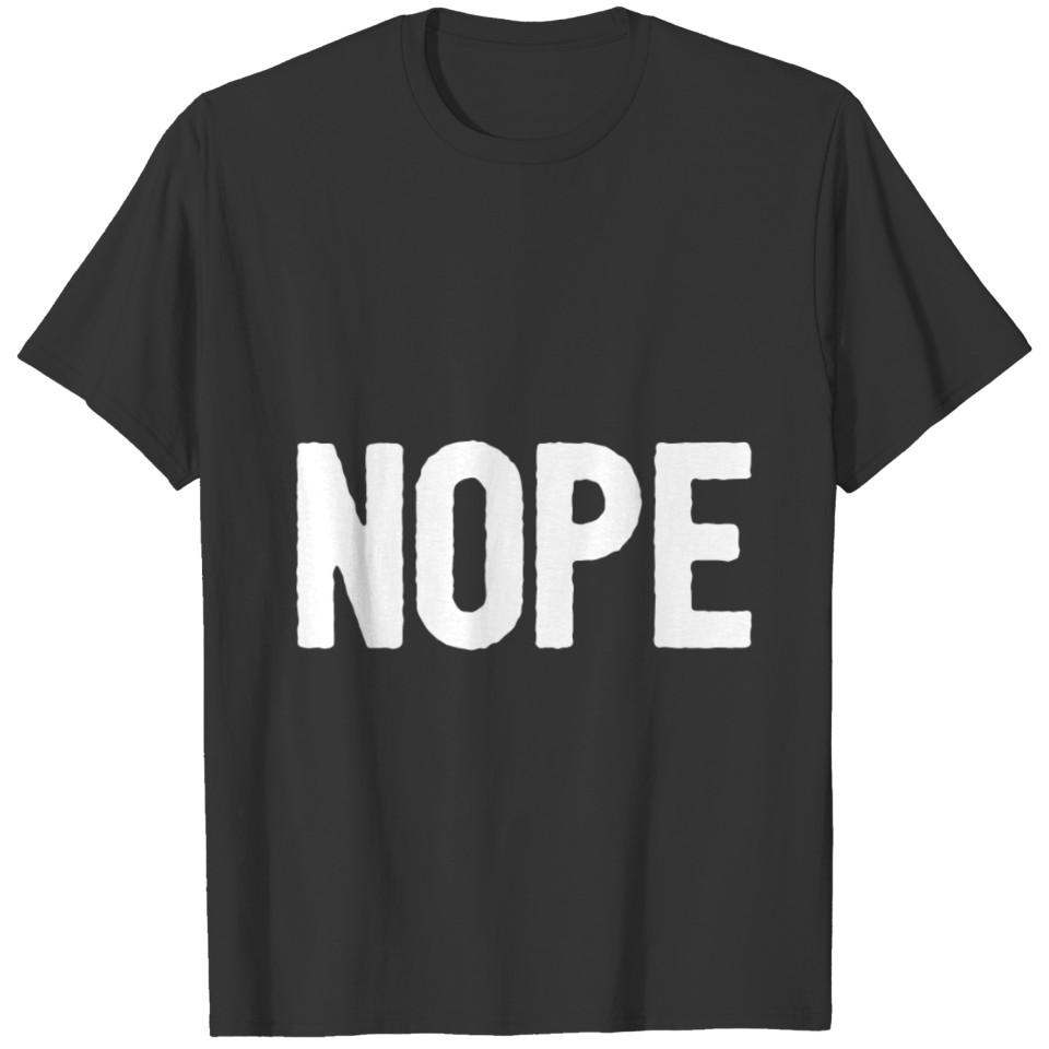 NOPE T-shirt