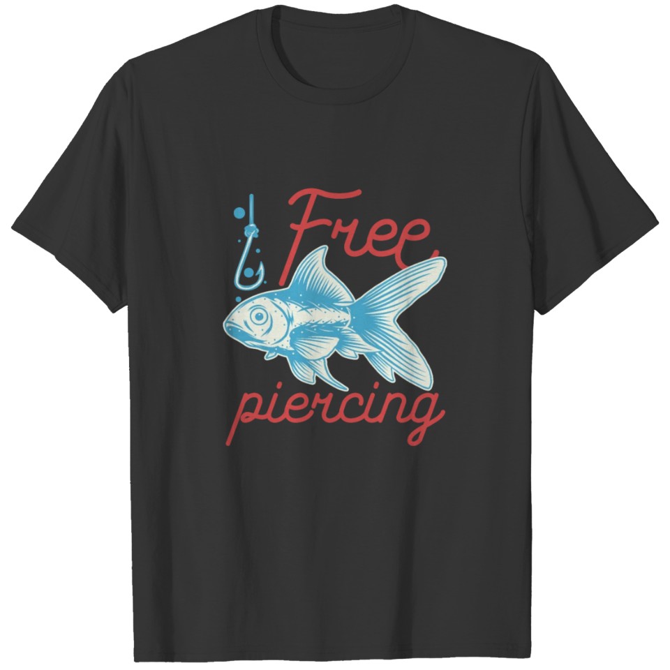 Free piersing T-shirt