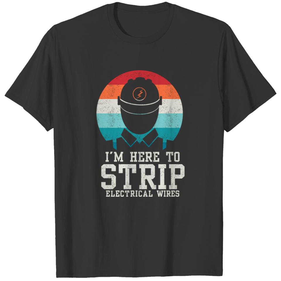 Strip Electrial Wires Electrician T-shirt