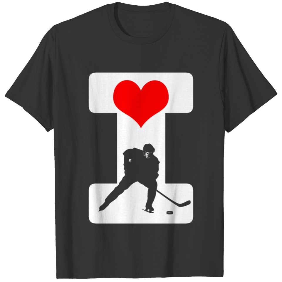 I Love Playing Ice Hockey Sport Gift idea T-shirt