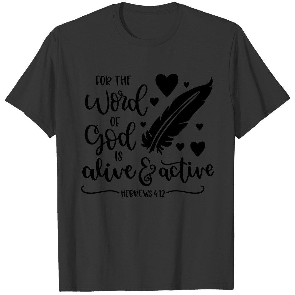 Bible Bible Verses Christian Sayings Jesus God T-shirt