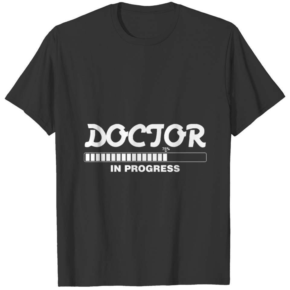 Medical Student Doctor In Progress Premed School M T-shirt