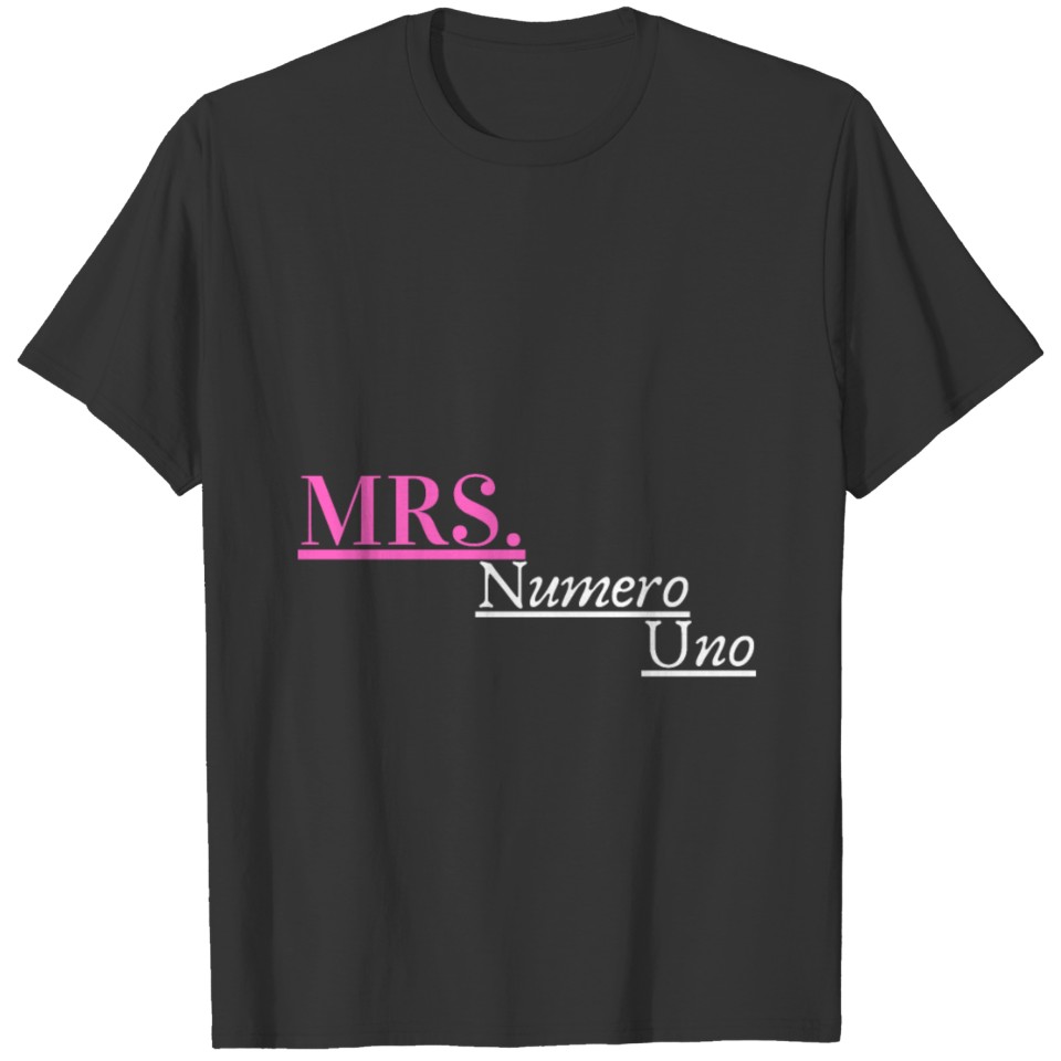 Mrs. Numero Uno T-shirt