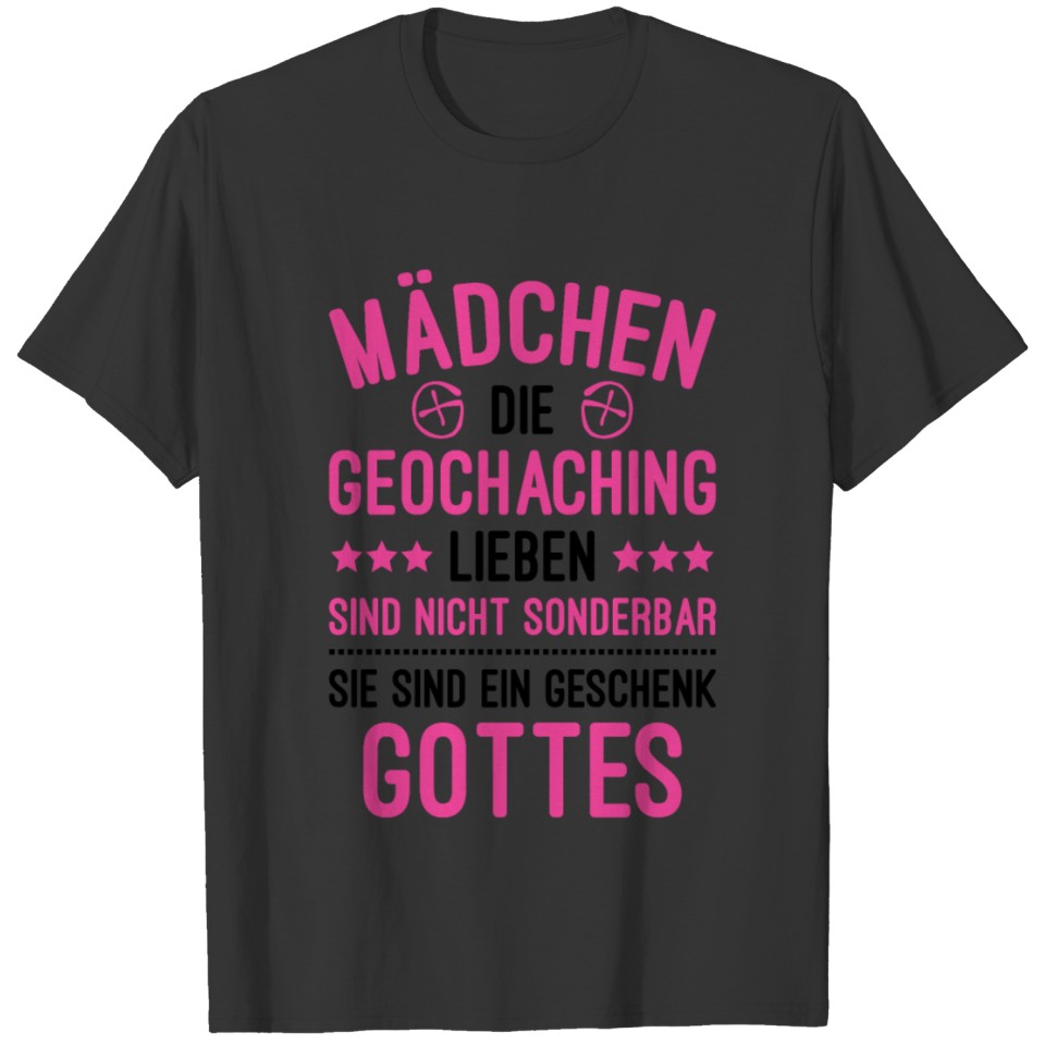 Girls who love geocaching Geocacherin Cache T Shirts