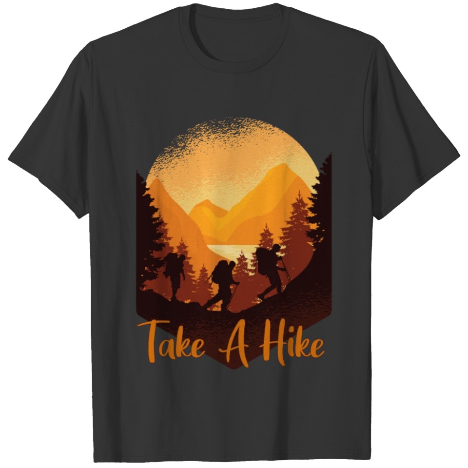 Take A Hike T-shirt