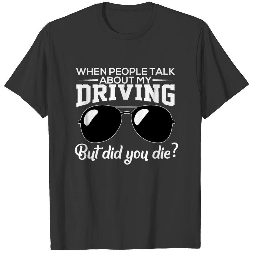 Motorists Driving School Driving Cars T-shirt