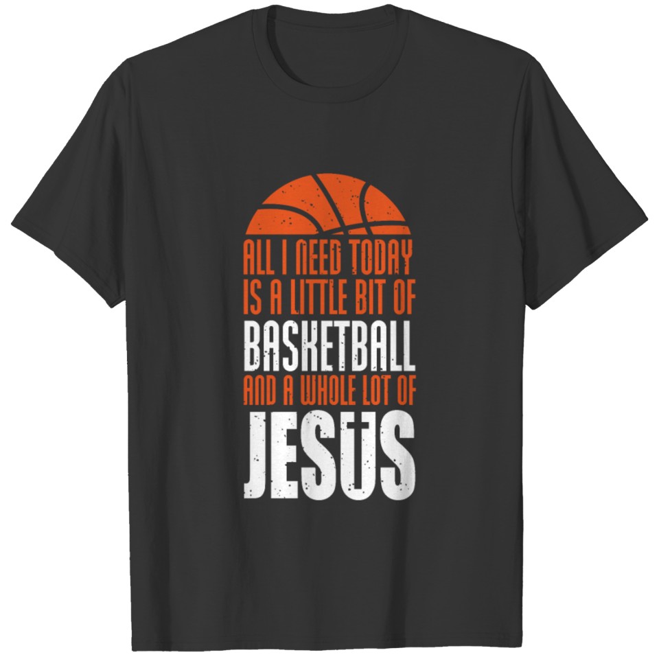 Little Basketball Whole Jesus Christian Player T-shirt