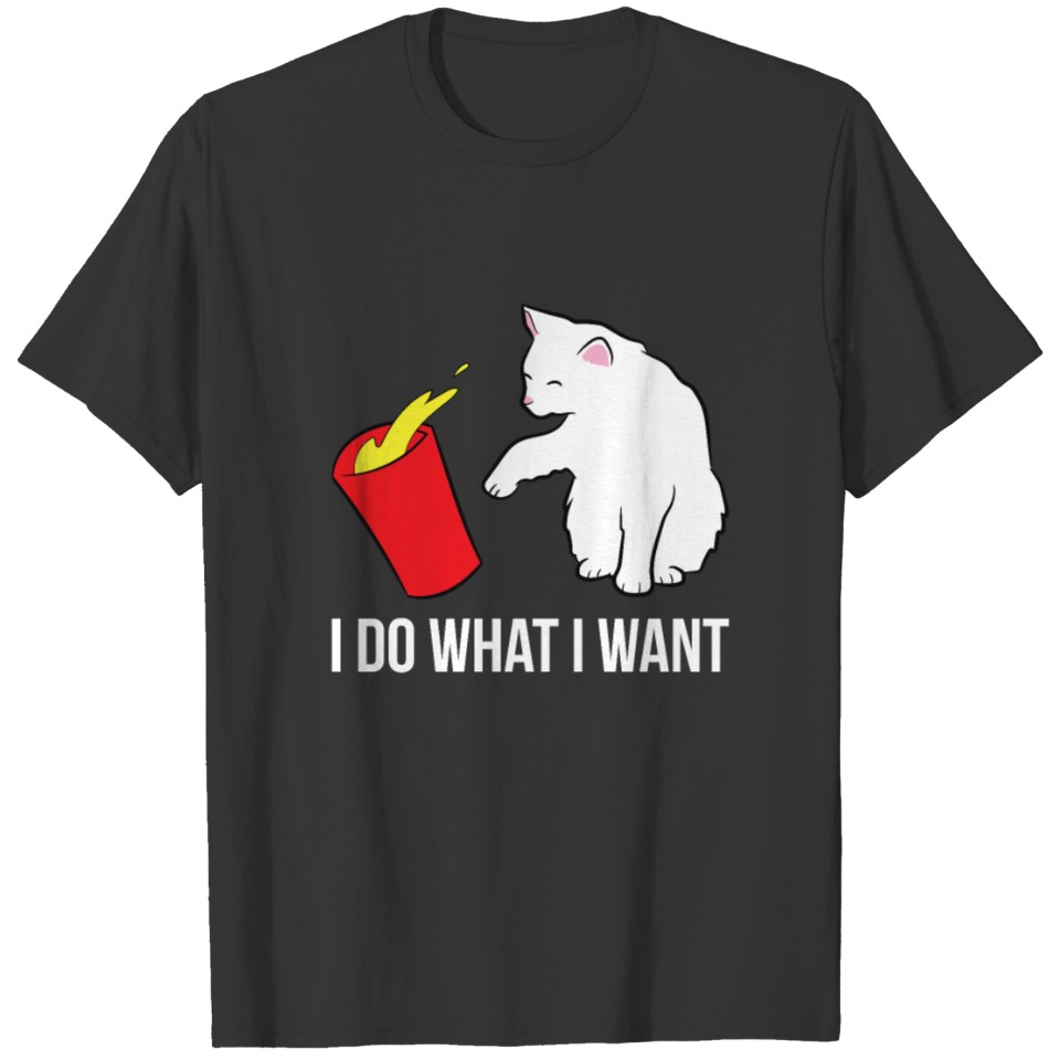 Funny Cat I Do What I Want T-shirt