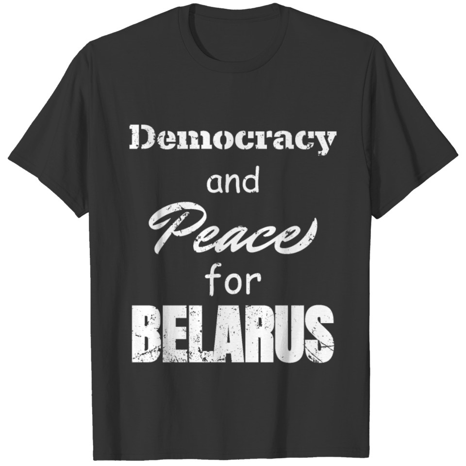 Democracy and Peace for Belarus Vintage White T Shirts