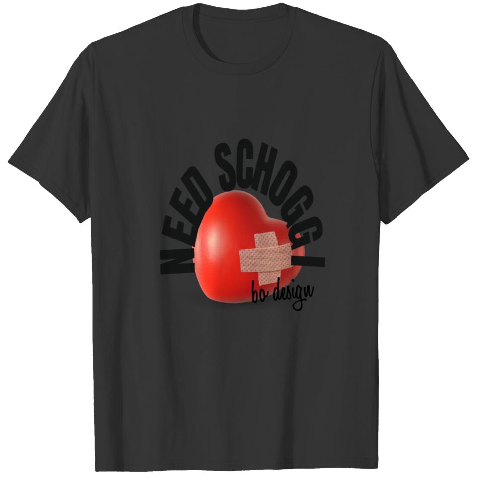 Need Schoggi Swiss Chocolate Gift Sayings T-shirt