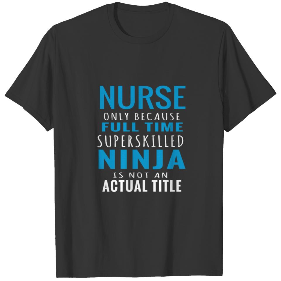 Nurse Ninja T-shirt
